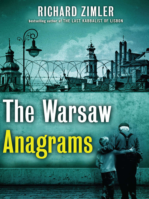 Title details for The Warsaw Anagrams by Richard Zimler - Available